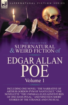 Image for The Collected Supernatural and Weird Fiction of Edgar Allan Poe-Volume 1