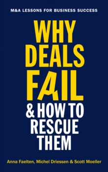 Image for Why deals fail and how to rescue them: M&A lessons for business success