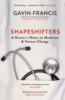 Image for Shapeshifters: on medicine & human change