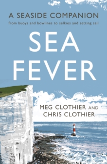 Image for Sea Fever: A British Maritime Miscellany