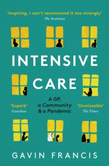Image for Intensive Care: A Doctor, His Community and Covid-19