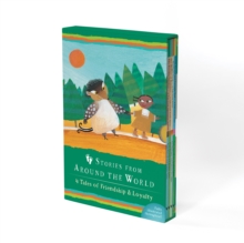 Stories from Around the World: 4 Tales of Friendship & Loyalty Boxed Set