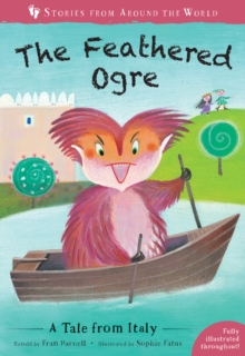 Image for The feathered ogre  : a tale from Italy