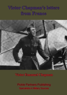 Image for Victor Chapman's Letters From France, With Memoir By John Jay Chapman.