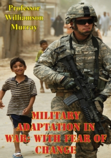 Image for Military Adaptation In War: With Fear Of Change