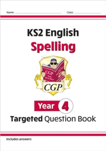 Image for KS2 English Year 4 Spelling Targeted Question Book (with Answers)