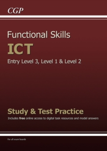 Image for Functional Skills ICT - Entry Level 3, Level 1 and Level 2 - Study & Test Practice