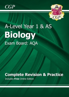 Image for A-Level Biology: AQA Year 1 & AS Complete Revision & Practice with Online Edition