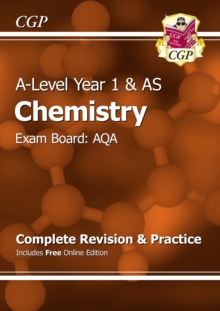 Image for A-Level Chemistry: AQA Year 1 & AS Complete Revision & Practice with Online Edition