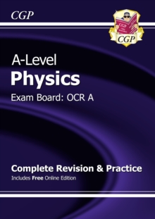 Image for A-Level Physics: OCR A Year 1 & 2 Complete Revision & Practice with Online Edition