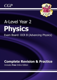 Image for A-Level Physics: OCR B Year 2 Complete Revision & Practice with Online Edition