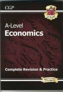 Image for A-Level Economics: Year 1 & 2 Complete Revision & Practice (with Online Edition)