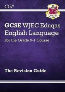 Image for GCSE WJEC Eduqas English language  : for the grade 9-1 course: The revision guide