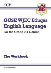 Image for GCSE WJEC Eduqas English language  : for the grade 9-1 course: The workbook : includes answers