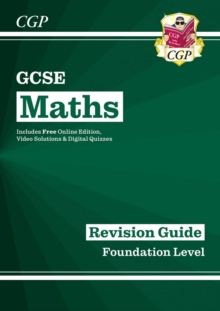 Image for GCSE Maths Revision Guide: Foundation inc Online Edition, Videos & Quizzes