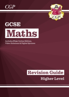 Image for GCSE Maths Revision Guide: Higher inc Online Edition, Videos & Quizzes