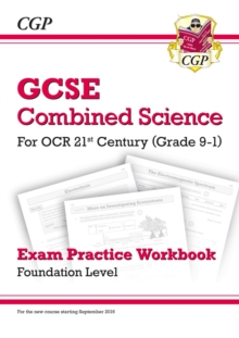 Image for GCSE Combined Science: OCR 21st Century Exam Practice Workbook - Foundation: for the 2024 and 2025 exams