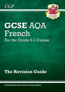 Image for GCSE French AQA Revision Guide: with Online Edition & Audio (For exams in 2024 and 2025)