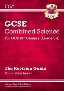 Image for GCSE Combined Science: OCR 21st Century Revision Guide - Foundation (with Online Edition)