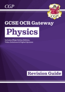 Image for New GCSE Physics OCR Gateway Revision Guide: Includes Online Edition, Quizzes & Videos