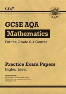 Image for GCSE Maths AQA Practice Papers: Higher