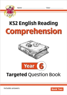 KS2 English Year 6 Reading Comprehension Targeted Question Book – Book 2 (with Answers)