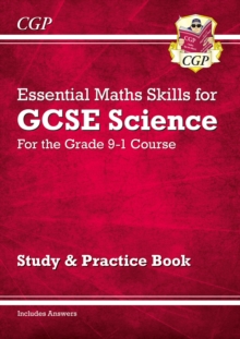 GCSE Science: Essential Maths Skills – Study & Practice