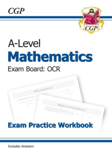Image for A-Level Maths OCR Exam Practice Workbook (includes Answers)