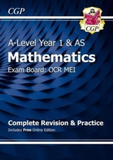 Image for AS-Level Maths OCR MEI Complete Revision & Practice (with Online Edition): for the 2024 and 2025 exams