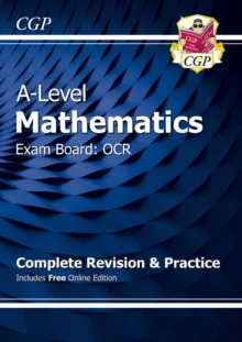 Image for A-Level Maths OCR Complete Revision & Practice (with Online Edition)