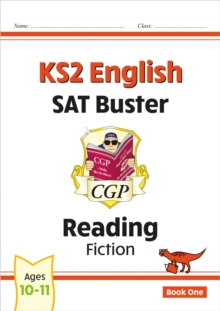 KS2 English Reading SAT Buster: Fiction – Book 1 (for the 2025 tests)