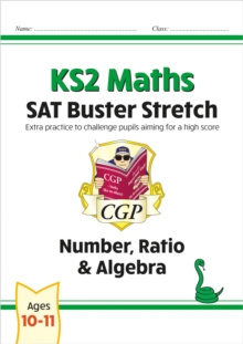 Image for KS2 Maths SAT Buster Stretch: Number, Ratio & Algebra (for the 2024 tests)