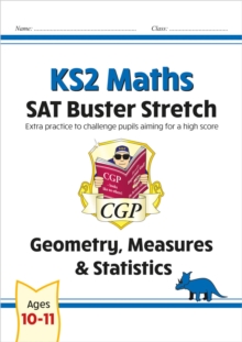 KS2 Maths SAT Buster Stretch: Geometry, Measures & Statistics (for the 2025 tests)