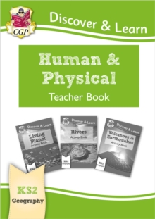 KS2 Geography Discover & Learn: Human and Physical Geography Teacher Book