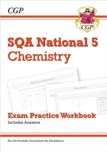 National 5 Chemistry: SQA Exam Practice Workbook – includes Answers