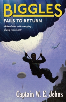 Image for Biggles fails to return