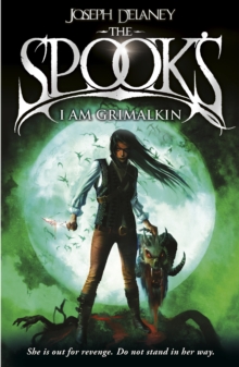 Spook’s: I Am Grimalkin: Book 9