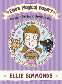 Image for Ellie's Magical Bakery: Perfect Pie for a Perfect Pet