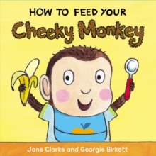 Image for How to feed your cheeky monkey