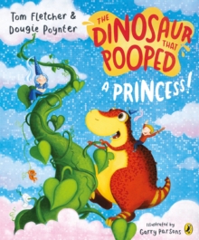 Image for The Dinosaur that Pooped a Princess!