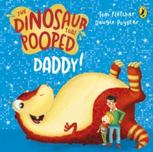 Image for The Dinosaur that Pooped Daddy!