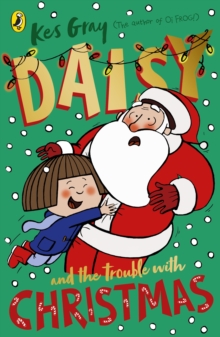 Image for Daisy and the trouble with Christmas
