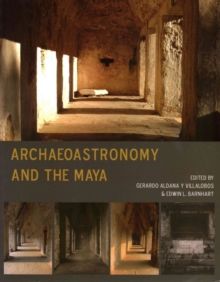 Archaeoastronomy and the Maya