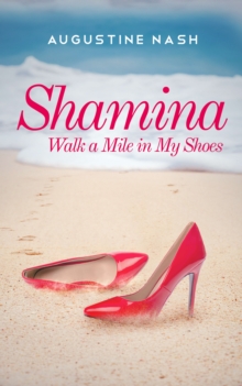 Image for Shamina &quot;Walk a mile in my shoes&quot;