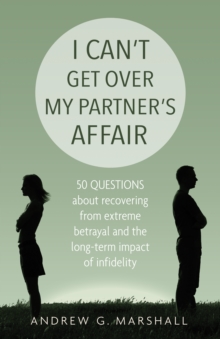 Image for I Can't Get Over My Partner's Affair