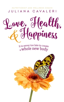 Image for Love, Health, & Happiness