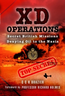 Image for XD operations: secret British missions denying oil to the Nazis