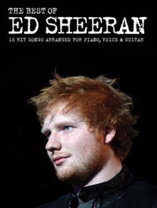 Image for The best of Ed Sheeran  : 16 hits, songs arranged for piano, voice & guitar