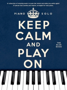 Keep Calm And Play On: The Blue Book