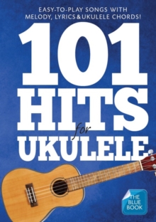 Image for 101 Hits For Ukulele (Blue Book)